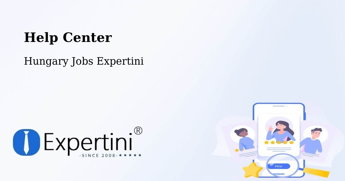 Help Center – Tótkomlós - Hungary Jobs Expertini