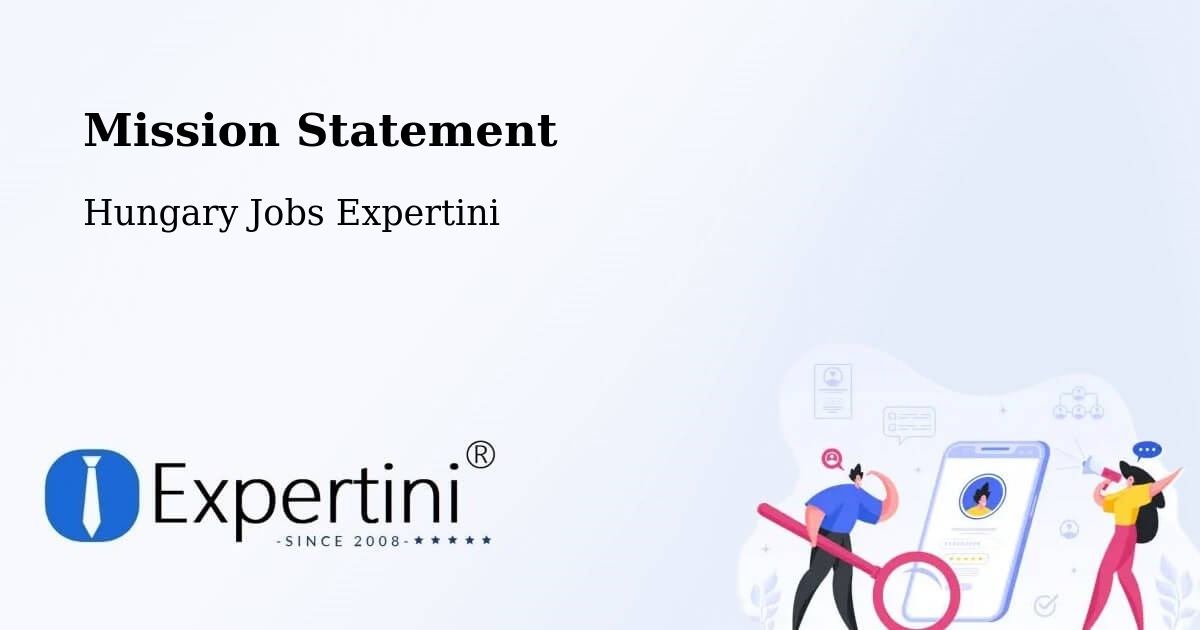 Corporate Mission – Tótkomlós - Hungary Jobs Expertini